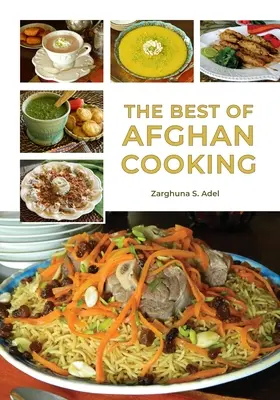 Il meglio della cucina afghana - The Best of Afghan Cooking