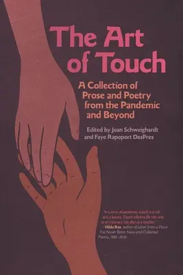 L'arte di toccare: Una raccolta di prosa e poesia dalla pandemia e oltre - The Art of Touch: A Collection of Prose and Poetry from the Pandemic and Beyond