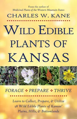 Piante selvatiche commestibili del Kansas - Wild Edible Plants of Kansas