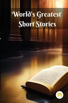 I più grandi racconti del mondo - World's Greatest Short Stories