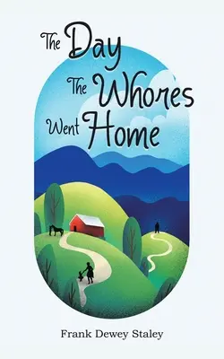 Il giorno in cui le puttane tornarono a casa - The Day the Whores Went Home