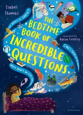 Il libro della buonanotte con domande incredibili - The Bedtime Book of Incredible Questions