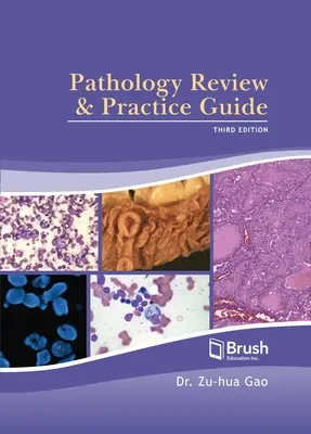 Revisione della patologia e guida pratica - Pathology Review and Practice Guide