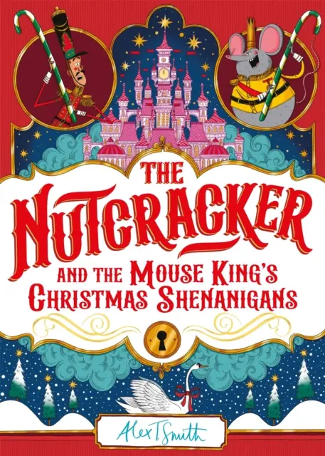 Lo Schiaccianoci - E i casini natalizi del Re dei Topi - Nutcracker - And the Mouse King's Christmas Shenanigans