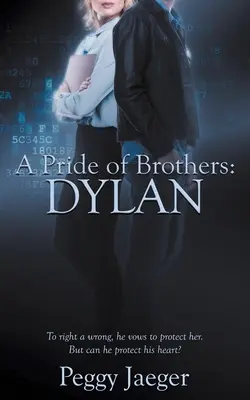 Un orgoglio di fratelli: Dylan - A Pride of Brothers: Dylan
