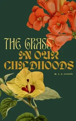 L'erba della nostra infanzia - The grass in our childhoods