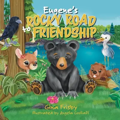 La rocciosa strada dell'amicizia di Eugene - Eugene's Rocky Road to Friendship