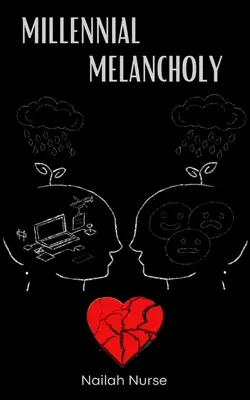 Malinconia millenaria - Millennial Melancholy