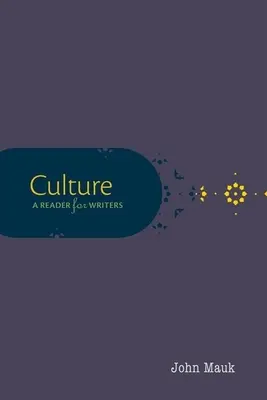 Cultura: Un lettore per scrittori - Culture: A Reader for Writers