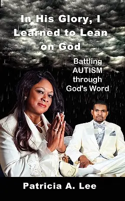 Nella Sua gloria, ho imparato ad appoggiarmi a Dio - In His Glory, I Learned To Lean on God