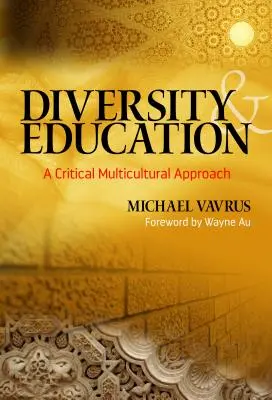 Diversità ed educazione: Un approccio critico multiculturale - Diversity and Education: A Critical Multicultural Approach