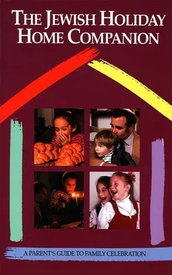 Il compagno di casa per le feste ebraiche - The Jewish Holiday Home Companion