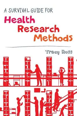Una guida di sopravvivenza per i metodi di ricerca sulla salute - A Survival Guide for Health Research Methods