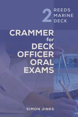 Reeds Marine Deck 2: Crammer per gli esami orali degli ufficiali di coperta - Reeds Marine Deck 2: Crammer for Deck Officer Oral Exams