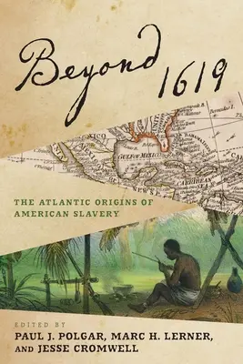Oltre il 1619: le origini atlantiche della schiavitù americana - Beyond 1619: The Atlantic Origins of American Slavery