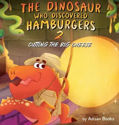 Il dinosauro che scoprì l'hamburger 2: Il taglio del formaggio grosso - The Dinosaur Who Discovered Hamburgers 2: Cutting the Big Cheese