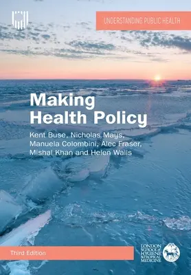 Fare politica sanitaria - Making Health Policy