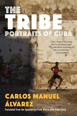 La Tribù: Ritratti di Cuba - The Tribe: Portraits of Cuba