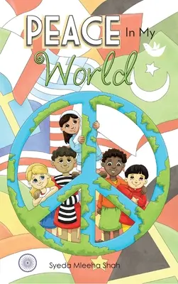 La pace nel mio mondo - Peace In My World
