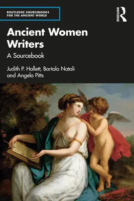 Scrittrici antiche di Grecia e Roma - Ancient Women Writers of Greece and Rome