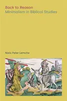 Ritorno alla ragione: Il minimalismo negli studi biblici - Back to Reason: Minimalism in Biblical Studies