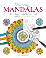 Disegnare i mandala: come creare motivi bellissimi e complicati - Drawing Mandalas - How to Create Beautiful, Intricate Patterns