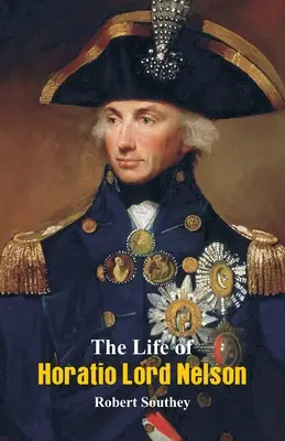 La vita di Orazio Lord Nelson - The Life of Horatio Lord Nelson