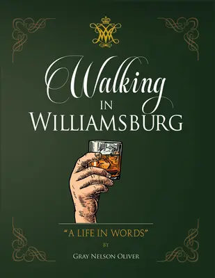 Camminare a Williamsburg: Una vita in parole - Walking in Williamsburg: A Life in Words
