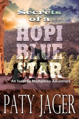 I segreti di una stella blu Hopi - Secrets of a Hopi Blue Star