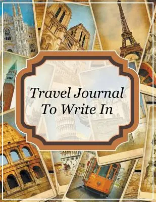 Diario di viaggio per scrivere - Travel Journal To Write In
