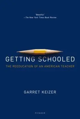 Fare scuola: la rieducazione di un insegnante americano - Getting Schooled: The Reeducation of an American Teacher