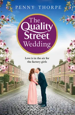Il matrimonio di Quality Street - The Quality Street Wedding
