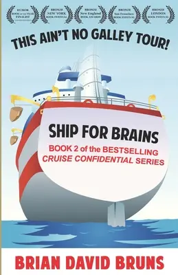 Nave per cervelli: Crociera confidenziale 2 - Ship for Brains: Cruise Confidential 2
