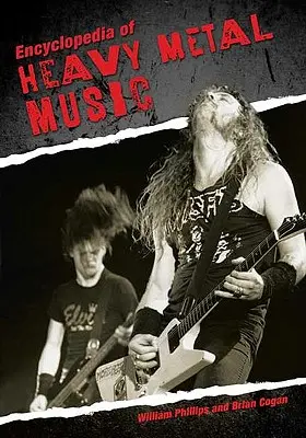 Enciclopedia della musica heavy metal - Encyclopedia of Heavy Metal Music