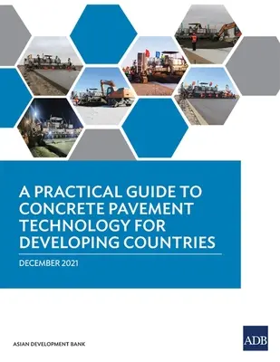 Una guida pratica alla tecnologia delle pavimentazioni in calcestruzzo per i Paesi in via di sviluppo - A Practical Guide to Concrete Pavement Technology for Developing Countries