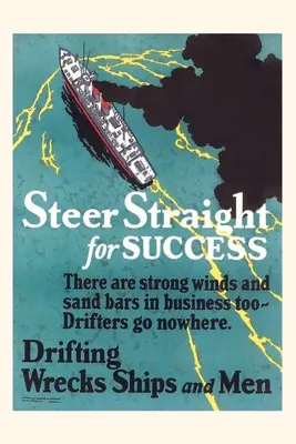 Diario d'epoca Dirigere dritti verso il successo - Vintage Journal Steer Straight for Success