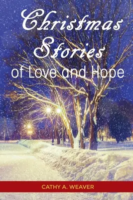 Storie natalizie di amore e speranza - Christmas Stories of Love and Hope