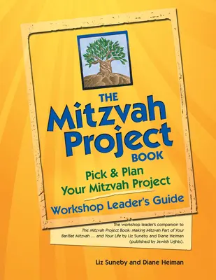 Il libro del progetto Mitzvah - Guida per l'insegnante di laboratorio: Scegliere e pianificare il progetto Mitzvah - The Mitzvah Project Book--Workshop Leader's Guide: Pick & Plan Your Mitzvah Project