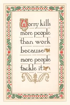 Diario d'epoca La preoccupazione uccide più persone - Vintage Journal Worry Kills More People