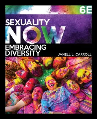 Sessualità ora: Abbracciare la diversità - Sexuality Now: Embracing Diversity