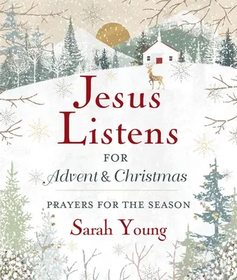 Gesù ascolta - Per l'Avvento e il Natale, copertina rigida imbottita, con tutte le Scritture: Preghiere per la stagione - Jesus Listens---For Advent and Christmas, Padded Hardcover, with Full Scriptures: Prayers for the Season