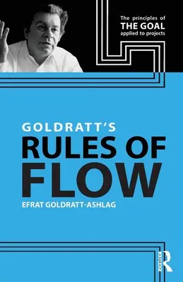 Le regole del flusso di Goldratt - Goldratt's Rules of Flow