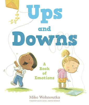 Alti e bassi: Un libro di emozioni - Ups and Downs: A Book of Emotions