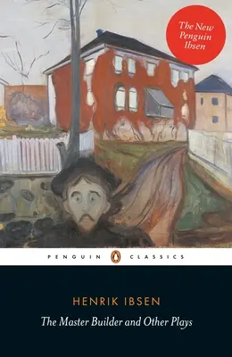Il capomastro e altre opere - The Master Builder and Other Plays