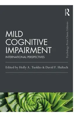 Deterioramento cognitivo lieve: Prospettive internazionali - Mild Cognitive Impairment: International Perspectives