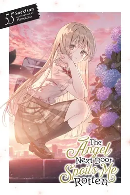 L'angelo della porta accanto mi rovina, Vol. 5.5 (romanzo leggero) - The Angel Next Door Spoils Me Rotten, Vol. 5.5 (Light Novel)