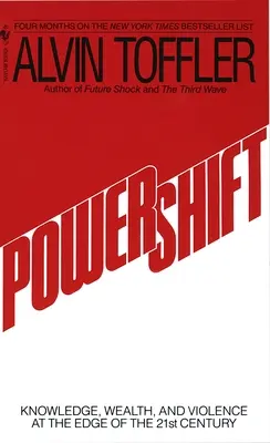 Powershift: Conoscenza, ricchezza e potere ai confini del XXI secolo - Powershift: Knowledge, Wealth, and Power at the Edge of the 21st Century
