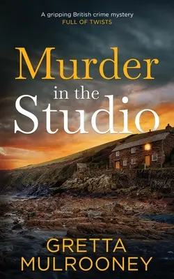 OMICIDIO NELLO STUDIO un avvincente giallo britannico pieno di colpi di scena - MURDER IN THE STUDIO a gripping British crime mystery full of twists