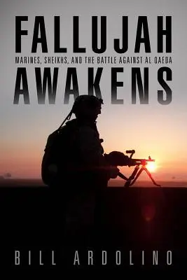 Fallujah si risveglia: Marines, sceicchi e la battaglia contro Al Qaeda - Fallujah Awakens: Marines, Sheikhs, and the Battle Against Al Qaeda