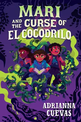 Mari e la maledizione di El Cocodrilo - Mari and the Curse of El Cocodrilo